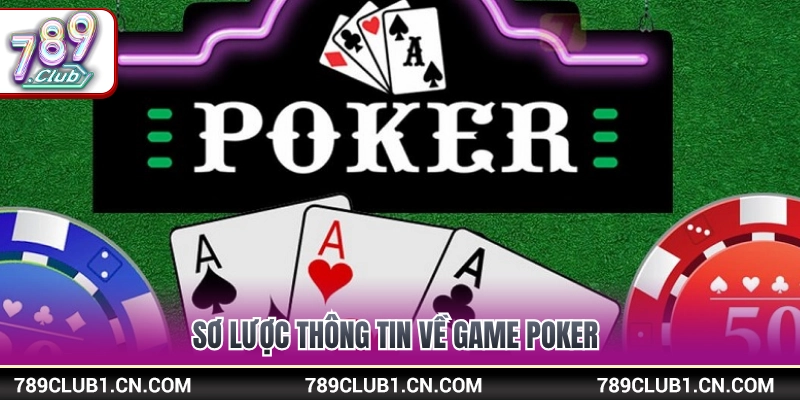 Mẹo Chơi Poker Đỉnh Cao Giúp Bạn Làm Chủ Mọi Bàn Cược 2 Tổng quan về nguồn gốc và luật đánh bài poker
